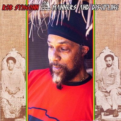 Rob Symeonn - Manners & Discipline
