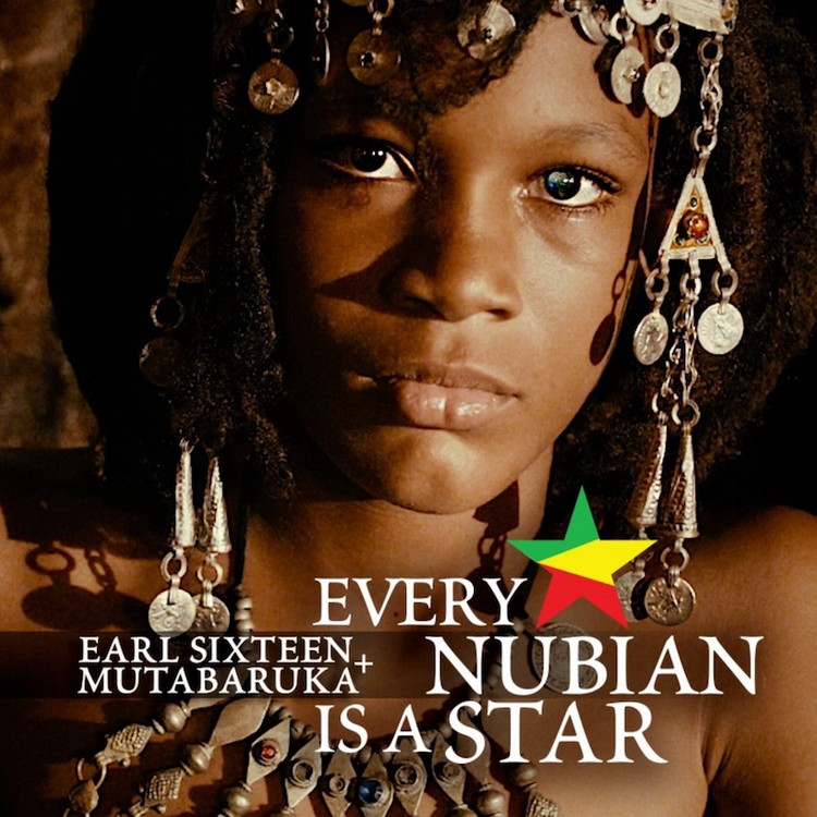 Earl Sixteen & Mutabaruka - Every Nubian Is a Star