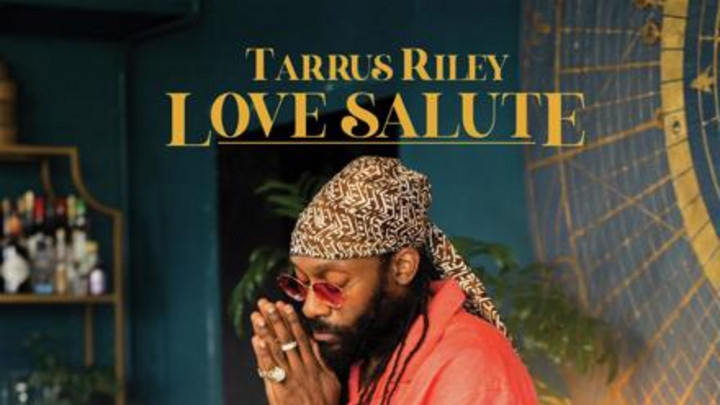 Tarrus Riley - Love Salute [11/19/2021]