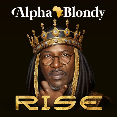 Alpha Blondy - Rise