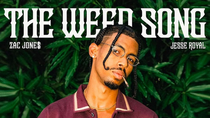 Zac Jone$ & Jesse Royal - The Weed Song [10/22/2021]