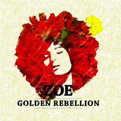 Zoe - Golden Rebellion