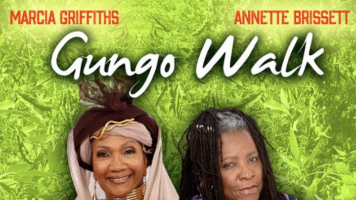 Annette Brissett & Marcia Griffiths - Mi Gungo Walk [1/6/2023]