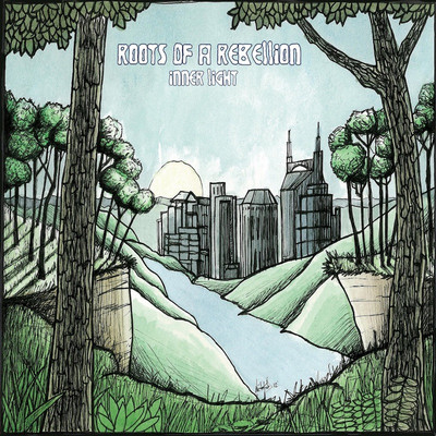 Roots Of A Rebellion - Inner Light