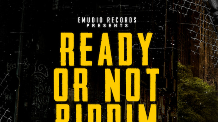 Ready Or Not Riddim Mix [10/2/2015]