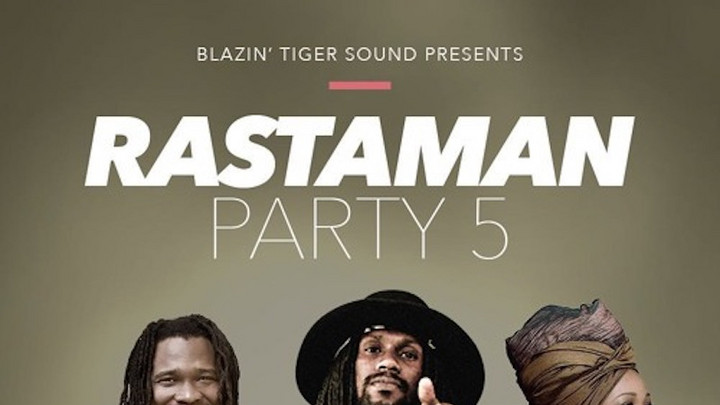 Blazin Tiger - Rastaman Party #5 [5/5/2019]