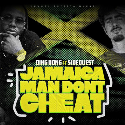 Ding Dong feat. Sidequest - Jamaican Man Don't Cheat