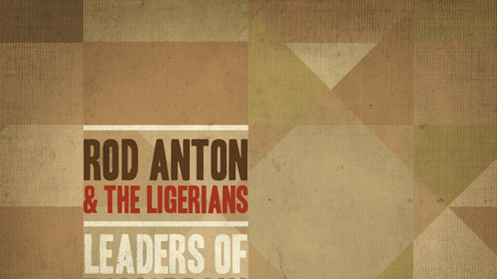 Rod Anton & The Ligerians feat. The Congos - Leaders Of Tomorrow [2012]