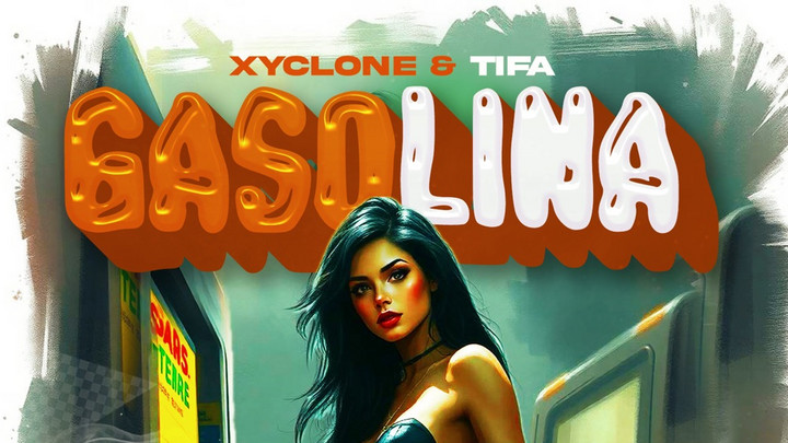 Xyclone X Tifa - Gasolina [1/9/2026]