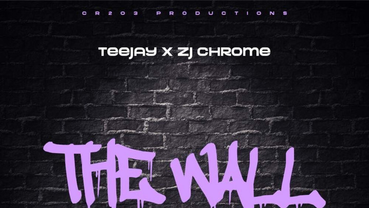 Teejay x ZJ Chrome - The Wall [7/25/2025]