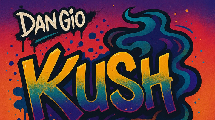 Dan Gio x Marlon Easy - Kush [6/20/2025]
