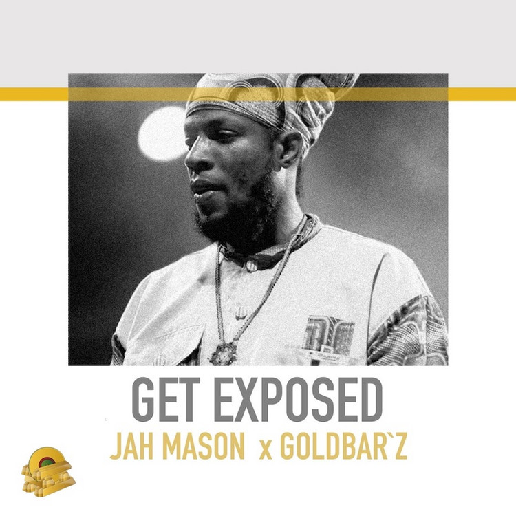 Jah Mason - Get Exposed