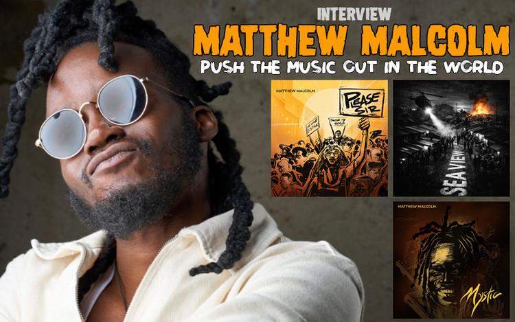Matthew Malcolm Interview - Push The Music Out In The World