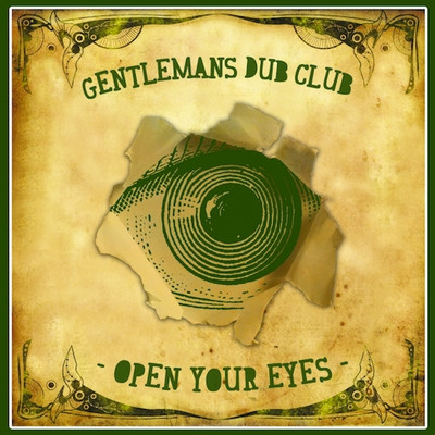 Gentleman`s Dub Club - Open Your Eyes EP