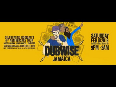 Dubwise Jamaica Greets David Rodigan 2018 (Reggaeuniteblog)