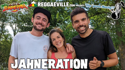 Jahneration @ Wha' Gwaan Munchy?!? #67 (July 2022)
