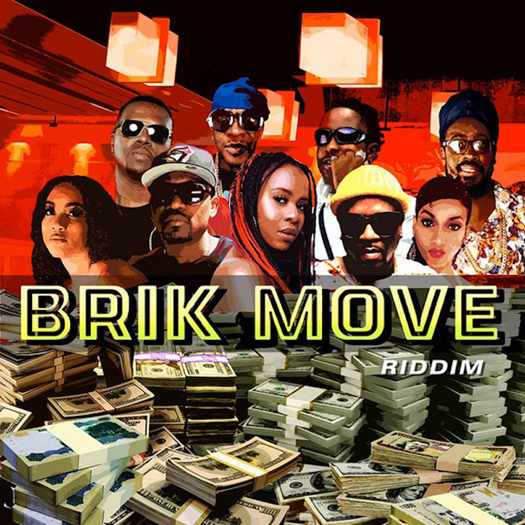 Brik Move Riddim (Megamix)