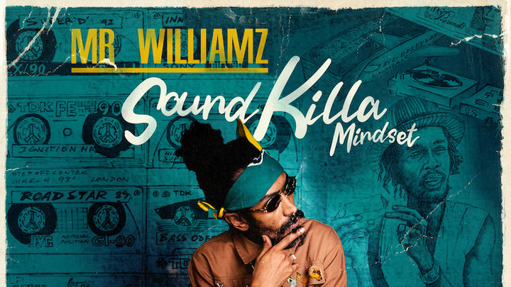 Mr. Williamz - Sound Killa Mindset (Full Album) [5/28/2021]