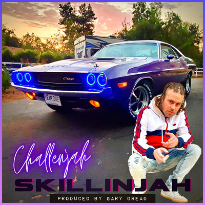 Skillinjah - Challenjah