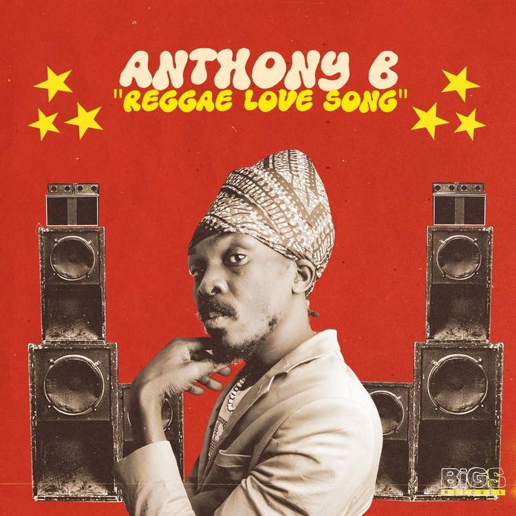 Anthony B - Reggae Love Song