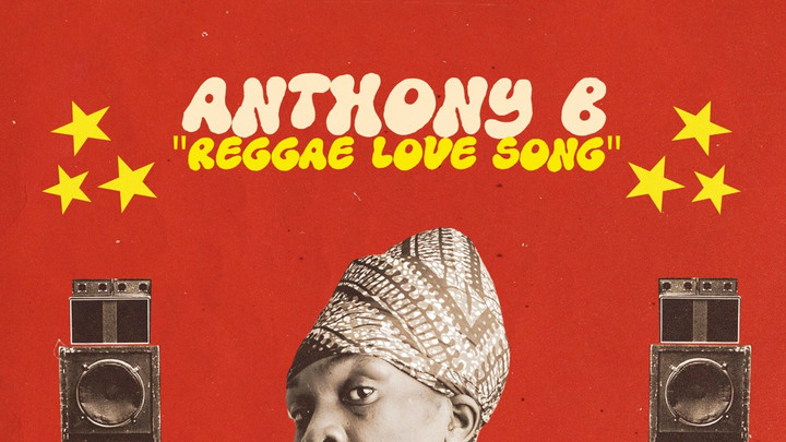 Anthony B - Reggae Love Song [5/9/2025]