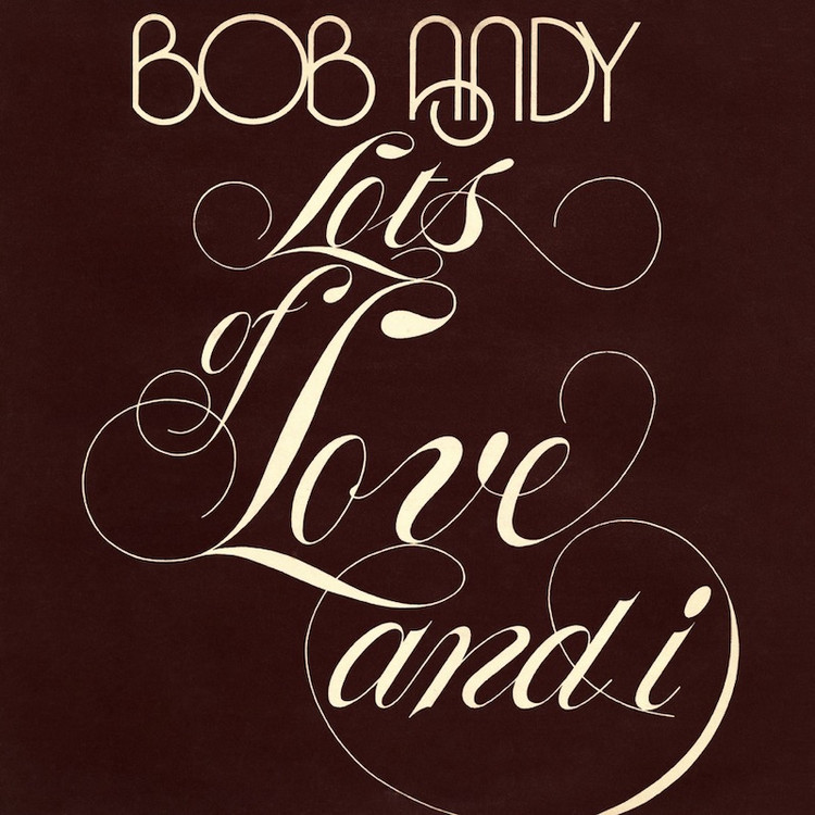 Bob Andy - Lots Of Love And I (Full Album)