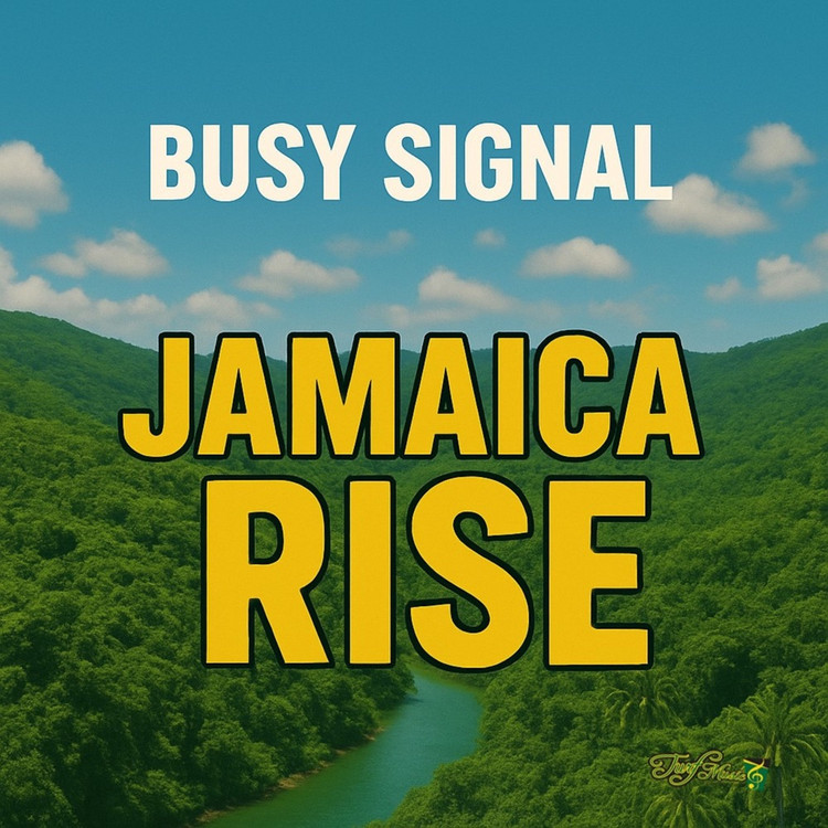 Busy Signal - Jamaica Rise