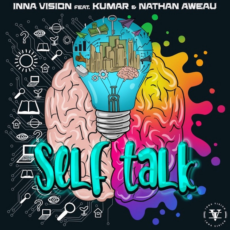 Inna Vision feat. Kumar & Nathan Auweau - Self Talk