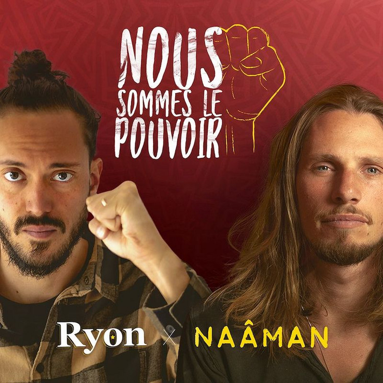 Ryon feat. Naâman - Nous Sommes Le Pouvoir
