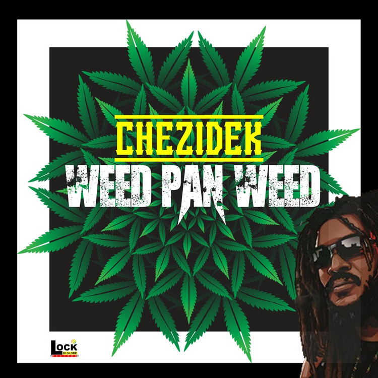 Chezidek - Weed Pan Weed