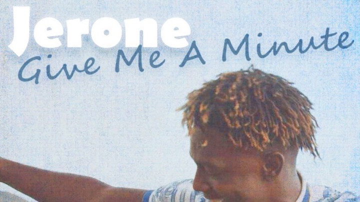 Jerone - Give Me A Minute [2/21/2020]