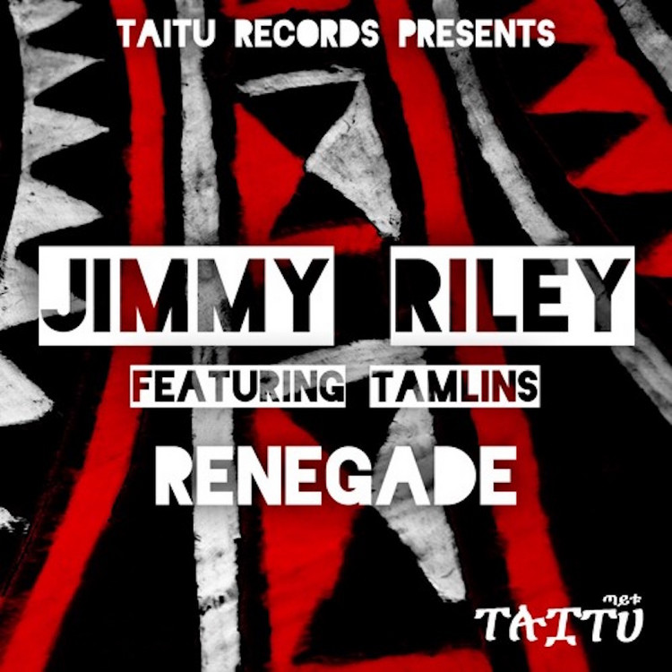 Jimmy Riley feat. Tamlins - Renegade