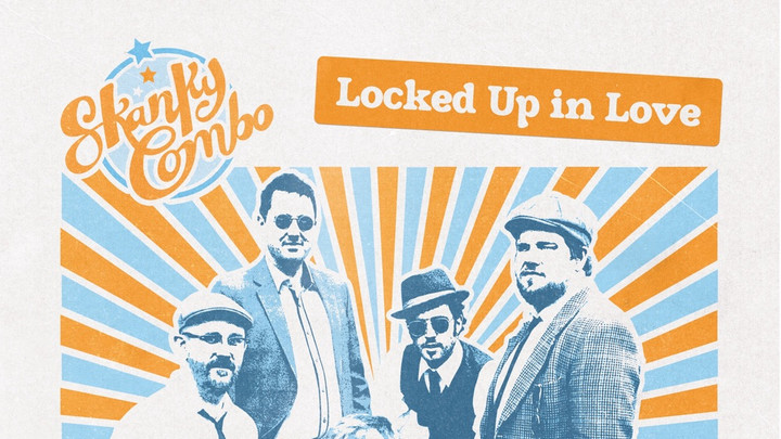 Skanky Combo - Locked Up in Love (Full Album) [5/30/2025]
