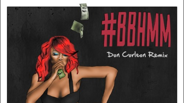 Rihanna, Beenie Man & Bounty Killer - #BBHMM (Don Corleon Remix) [10/30/2015]
