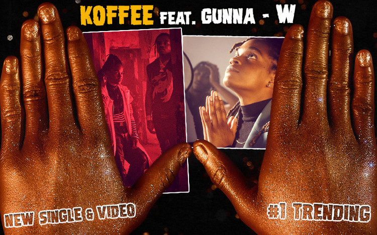 New Single & Video: Koffee feat. Gunna - W #1 Trending