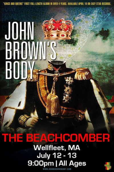 John Brown`s Body 7/13/2013