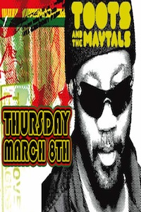 Toots & The Maytals 3/8/2012