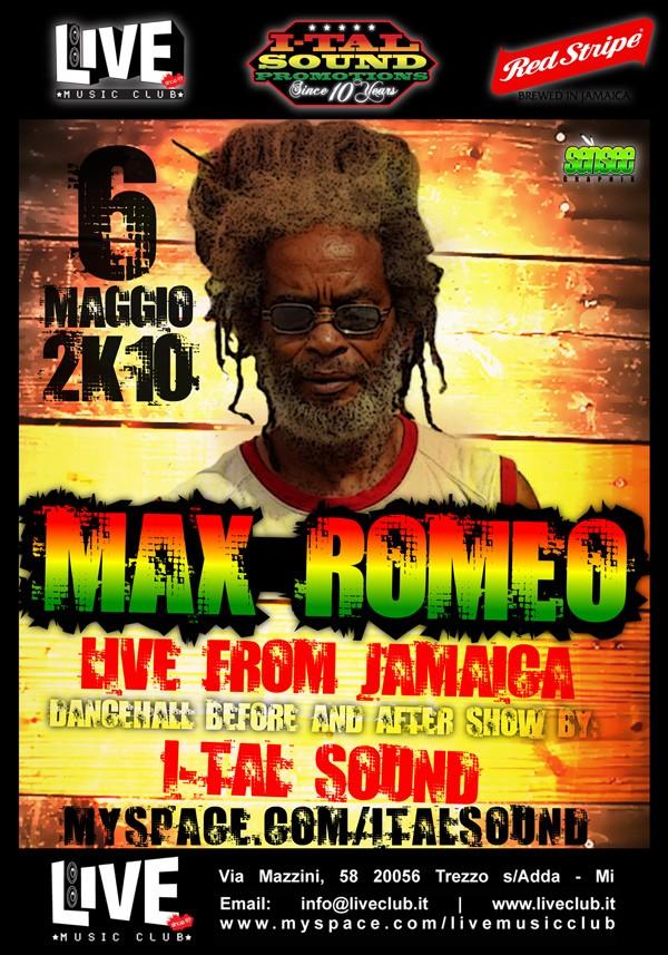 Max Romeo 5/6/2010