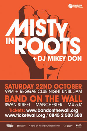 Misty In Roots 10/22/2011