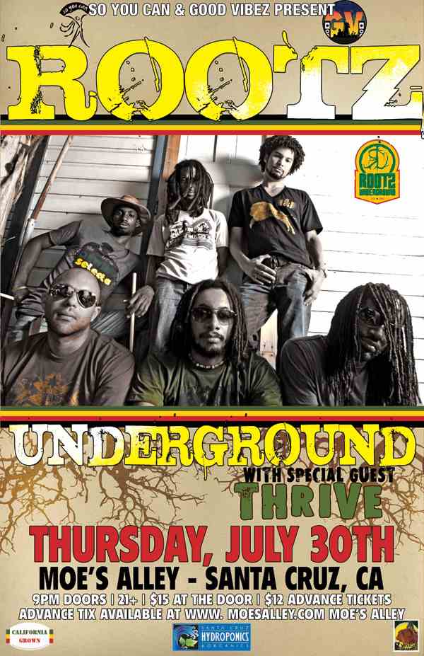 Rootz Underground 7/30/2009