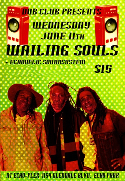 Wailing Souls 6/11/2008