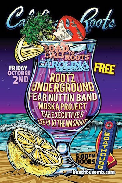 CANCELLED: California Roots 2015 - The Carolina Sessions Pre Party #2