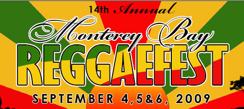 Monterey Bay Reggaefest 2009