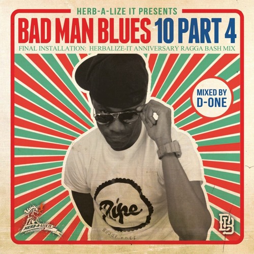 Herb-A-Lize It - Badman Blues Vol. 10 #4