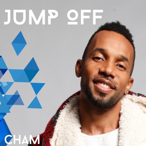 Cham - Jump Off