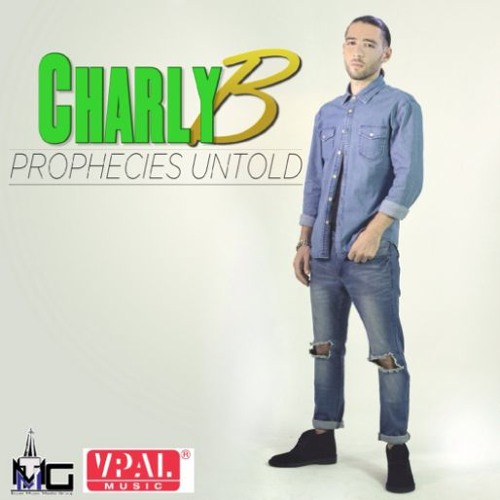 Charly B - Prophecies Untold