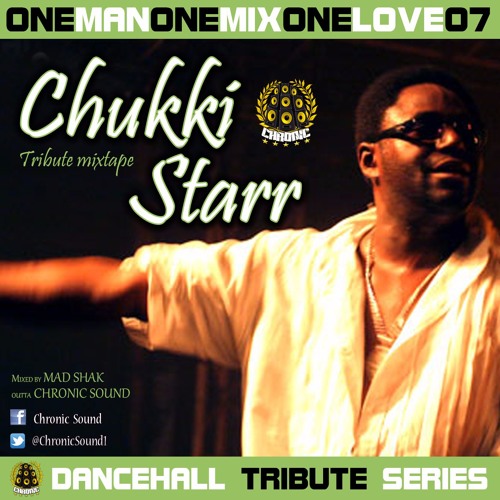 Chukki Starr - Tribute Mixtape