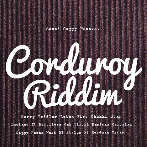Corduroy Riddim Mix