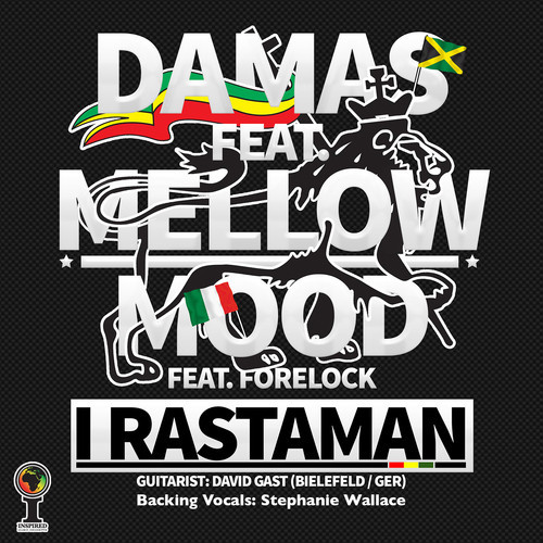 Damas feat. Mellow Mood - I Rastaman