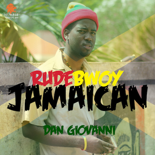 Dan Giovanni - Rude Bwoy Jamaican